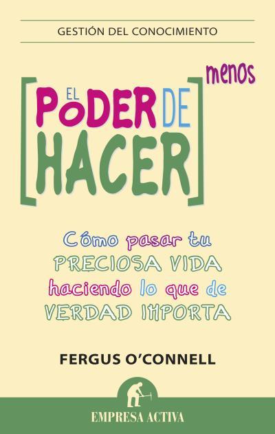 PODER DE HACER MENOS, EL | 9788492921003 | O'CONNELL, FERGUS | Llibreria L'Illa - Llibreria Online de Mollet - Comprar llibres online