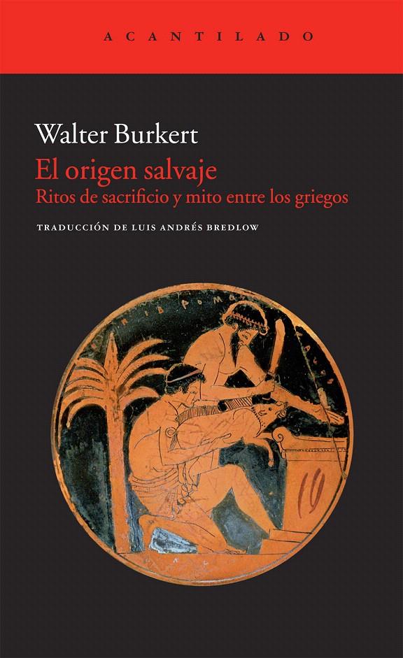 ORIGEN SALVAJE, EL | 9788415277323 | BURKERT, WALTER | Llibreria L'Illa - Llibreria Online de Mollet - Comprar llibres online