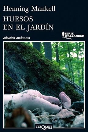 HUESOS EN EL JARDÍN | 9788483837450 | MANKELL, HENNING | Llibreria L'Illa - Llibreria Online de Mollet - Comprar llibres online