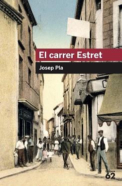 CARRER ESTRET, EL | 9788415192404 | PLA, JOSEP | Llibreria L'Illa - Llibreria Online de Mollet - Comprar llibres online