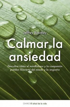 CALMAR LA ANSIEDAD | 9788497544511 | BRANTLEY, JEFFREY | Llibreria L'Illa - Llibreria Online de Mollet - Comprar llibres online