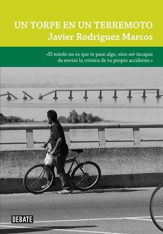 TORPE EN UN TERREMOTO, UN | 9788483069486 | RODRIGUEZ MARCOS, JAVIER | Llibreria L'Illa - Llibreria Online de Mollet - Comprar llibres online