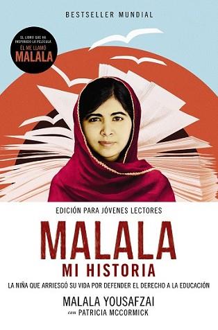 MALALA. MI HISTORIA | 9788491041917 | YOUSAFZAI, MALALA/MCCORMICK, PATRICIA | Llibreria L'Illa - Llibreria Online de Mollet - Comprar llibres online