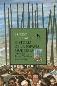 HISTORIA DE LA ESPAÑA MODERNA | 9788424917609 | BELENGUER CEBRIA, ERNEST | Llibreria L'Illa - Llibreria Online de Mollet - Comprar llibres online