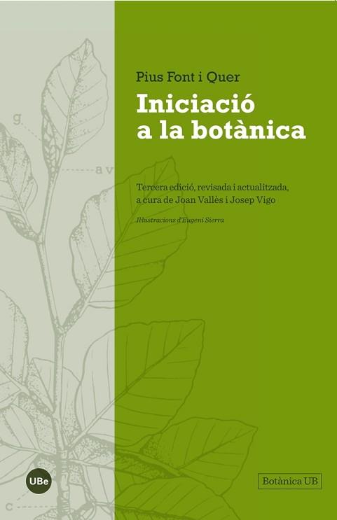 INICIACIÓ A LA BOTÀNICA | 9788447542024 | FONT I QUER, PIUS | Llibreria L'Illa - Llibreria Online de Mollet - Comprar llibres online