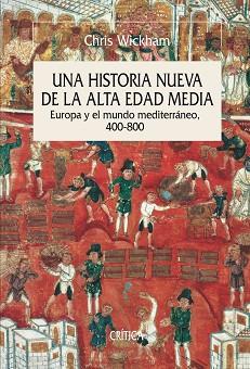 HISTORIA NUEVA DE LA ALTA EDAD MEDIA, UNA | 9788498925258 | WICKHAM, CHRIS | Llibreria L'Illa - Llibreria Online de Mollet - Comprar llibres online