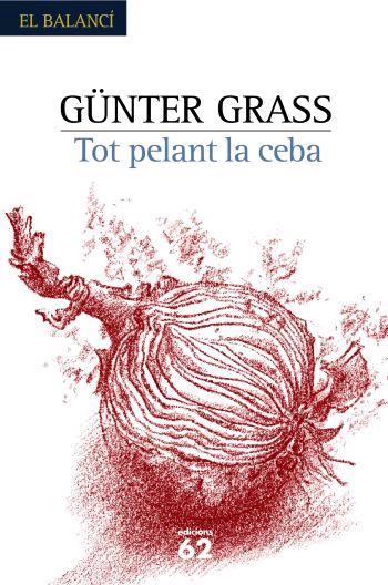 TOT PELANT LA CEBA | 9788429759754 | GRASS, GUNTER | Llibreria L'Illa - Llibreria Online de Mollet - Comprar llibres online