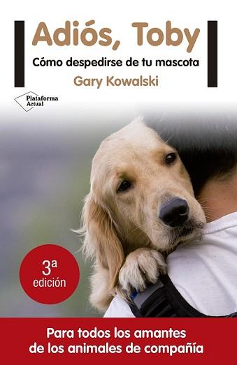 ADIÓS TOBY | 9788416620456 | KOWALSKI, GARY | Llibreria L'Illa - Llibreria Online de Mollet - Comprar llibres online