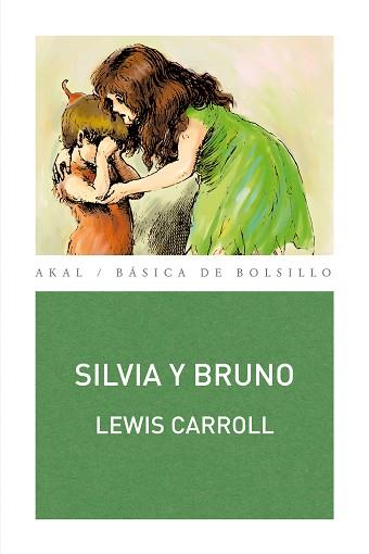 SILVIA Y BRUNO | 9788446032595 | CARROLL, LEWIS | Llibreria L'Illa - Llibreria Online de Mollet - Comprar llibres online