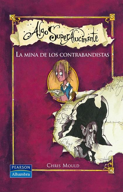 MINA DE LOS CONTRABANDISTAS, LA | 9788420555485 | MOULD, CHRIS | Llibreria L'Illa - Llibreria Online de Mollet - Comprar llibres online