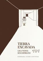 TIERRA EXCAVADA | 9788416985692 | LISA WOOL RIM SJOBLOM | Llibreria L'Illa - Llibreria Online de Mollet - Comprar llibres online