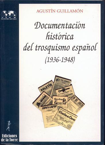 DOCUMENTACION HISTORICA DEL TRSQUISMO ESPAÑOL | 9788479601300 | GUILLAMON, A. | Llibreria L'Illa - Llibreria Online de Mollet - Comprar llibres online