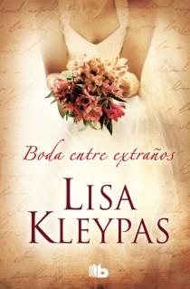 BODA ENTRE EXTRAÑOS | 9788498727173 | KLEYPAS, LISA | Llibreria L'Illa - Llibreria Online de Mollet - Comprar llibres online