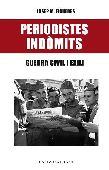 PERIODISTES INDÒMITS | 9788416587469 | FIGUERES, JOSEP MARIA | Llibreria L'Illa - Llibreria Online de Mollet - Comprar llibres online