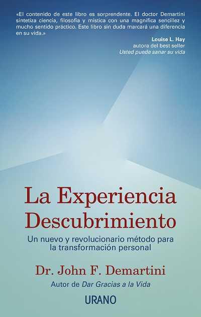 EXPERIENCIA DESCUBRIMIENTO, LA | 9788479535186 | DEMARTINI, JOHN F. | Llibreria L'Illa - Llibreria Online de Mollet - Comprar llibres online