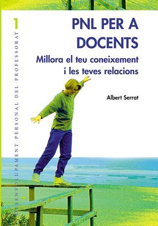 PNL PER A DOCENTS | 9788478273843 | SERRAT, ALBERT | Llibreria L'Illa - Llibreria Online de Mollet - Comprar llibres online