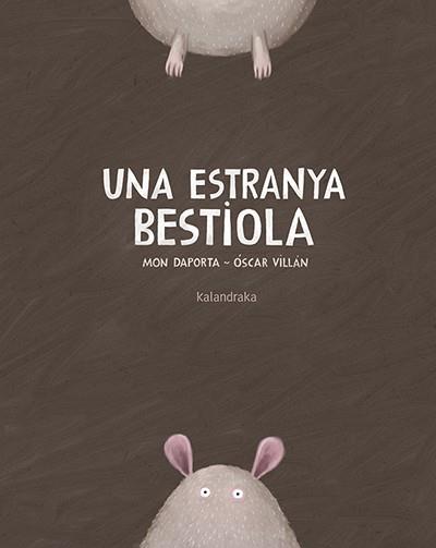 ESTRANYA BESTIOLA, UNA | 9788416804290 | Llibreria L'Illa - Llibreria Online de Mollet - Comprar llibres online