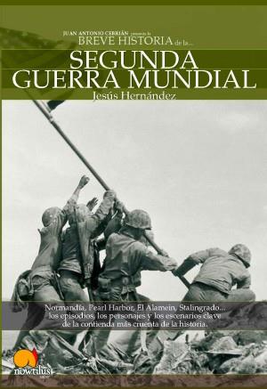 BREVE HISTORIA DE LA SEGUNDA GUERRA MUNDIAL | 9788497632799 | HERNANDEZ, JESUS | Llibreria L'Illa - Llibreria Online de Mollet - Comprar llibres online