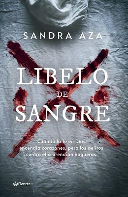 LIBELO DE SANGRE | 9788408276609 | AZA, SANDRA | Llibreria L'Illa - Llibreria Online de Mollet - Comprar llibres online