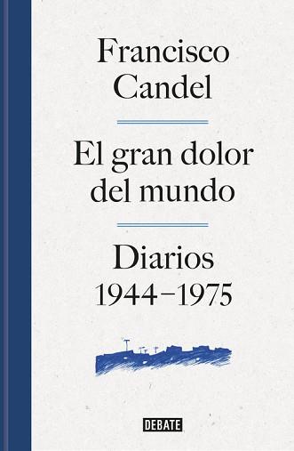 GRAN DOLOR DEL MUNDO, EL | 9788499926506 | CANDEL TORTAJADA, FRANCISCO | Llibreria L'Illa - Llibreria Online de Mollet - Comprar llibres online