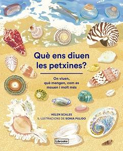 QUÈ ENS DIUEN LES PETXINES? | 9788412826500 | SCALES, HELEN | Llibreria L'Illa - Llibreria Online de Mollet - Comprar llibres online