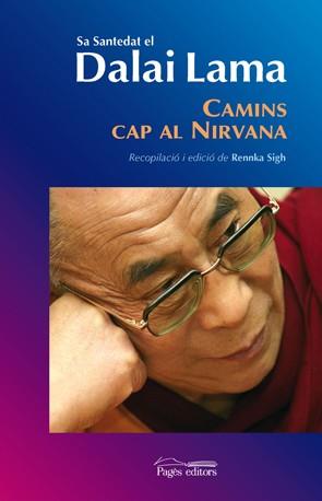 CAMINS CAP AL NIRVANA | 9788497796668 | LAMA, DALAI | Llibreria L'Illa - Llibreria Online de Mollet - Comprar llibres online