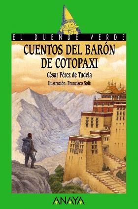 CUENTOS DEL BARON DE COTOPAXI | 9788466706001 | PEREZ DE TUDELA, CESAR | Llibreria L'Illa - Llibreria Online de Mollet - Comprar llibres online