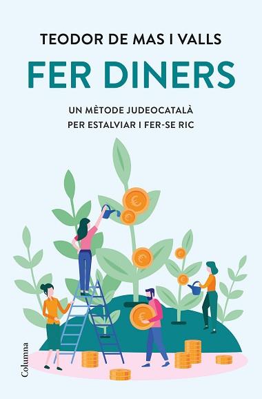 FER DINERS | 9788466429962 | MAS VALLS, TEODOR DE | Llibreria L'Illa - Llibreria Online de Mollet - Comprar llibres online