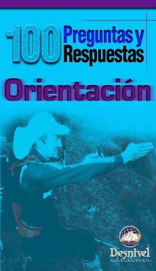 ORIENTACION (100 PREGUNTAS Y RESPUESTAS) | 9788495760487 | Llibreria L'Illa - Llibreria Online de Mollet - Comprar llibres online