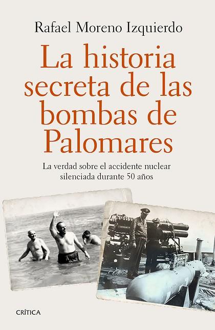 HISTORIA SECRETA DE LAS BOMBAS DE PALOMARES, LA | 9788498929065 | MORENO IZQUIERDO, RAFAEL | Llibreria L'Illa - Llibreria Online de Mollet - Comprar llibres online