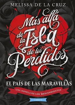 DESCENDIENTES. MÁS ALLÁ DE LA ISLA DE LOS PERDIDOS | 9788410029194 | DISNEY/CRUZ, MELISSA DE LA | Llibreria L'Illa - Llibreria Online de Mollet - Comprar llibres online