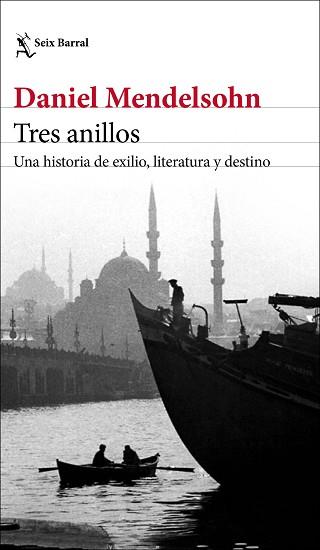 TRES ANILLOS | 9788432239069 | MENDELSOHN, DANIEL | Llibreria L'Illa - Llibreria Online de Mollet - Comprar llibres online