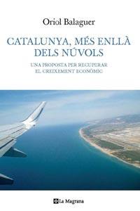 CATALUNYA. MES ENLLA DELS NUVOLS | 9788482642185 | BALAGUER, ORIOL | Llibreria L'Illa - Llibreria Online de Mollet - Comprar llibres online