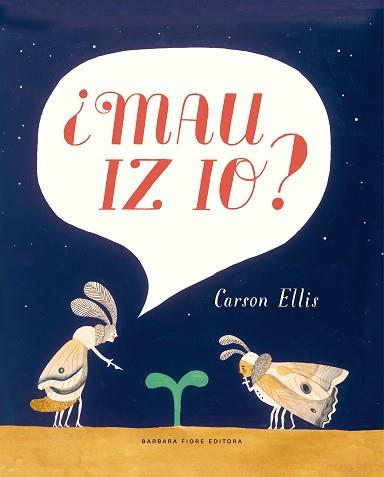 MAU IZ IO? | 9788415208884 | ELLIS, CARSON | Llibreria L'Illa - Llibreria Online de Mollet - Comprar llibres online