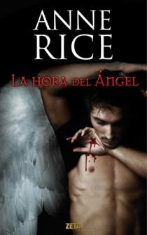 HORA DEL ANGEL, LA | 9788498725728 | RICE, ANNE | Llibreria L'Illa - Llibreria Online de Mollet - Comprar llibres online