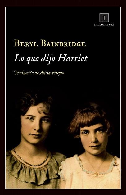 LO QUE DIJO HARRIET | 9788415979555 | BAINBRIDGE, BERYL | Llibreria L'Illa - Llibreria Online de Mollet - Comprar llibres online