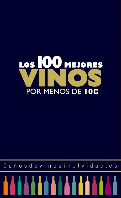 100 MEJORES VINOS POR MENOS DE 10 EUROS 2018, LOS | 9788408165774 | ESTRADA ALONSO, ALICIA | Llibreria L'Illa - Llibreria Online de Mollet - Comprar llibres online