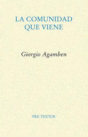 COMUNIDAD QUE VIENE, LA | 9788481910872 | AGAMBEN, GIORGIO | Llibreria L'Illa - Llibreria Online de Mollet - Comprar llibres online