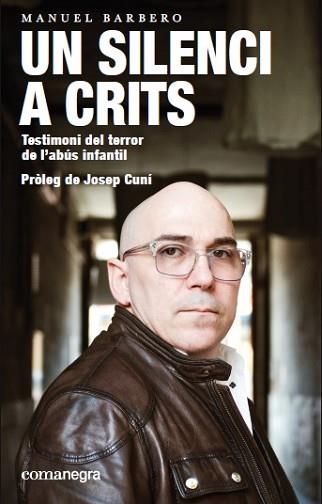 SILENCI A CRITS, UN | 9788417188269 | BARBERO, MANUEL | Llibreria L'Illa - Llibreria Online de Mollet - Comprar llibres online