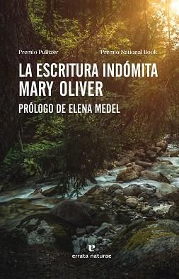 ESCRITURA INDÓMITA, LA | 9788417800635 | OLIVER, MARY | Llibreria L'Illa - Llibreria Online de Mollet - Comprar llibres online