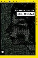 HEX: SOMBRAS | 9788434877450 | LASSITER, RHIANNON | Llibreria L'Illa - Llibreria Online de Mollet - Comprar llibres online