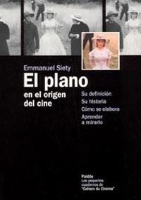 PLANO EN EL ORIGEN DEL CINE, EL | 9788449315756 | SIETY, EMMANUEL | Llibreria L'Illa - Llibreria Online de Mollet - Comprar llibres online