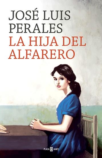 HIJA DEL ALFARERO, LA | 9788401020391 | PERALES, JOSÉ LUIS  | Llibreria L'Illa - Llibreria Online de Mollet - Comprar llibres online