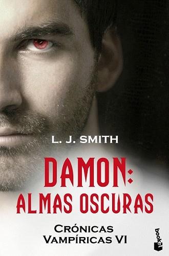 DAMON. ALMAS OSCURAS | 9788408110545 | SMITH, L.J. | Llibreria L'Illa - Llibreria Online de Mollet - Comprar llibres online