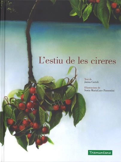 ESTIU DE LES CIRERES, L' | 9788416578993 | Llibreria L'Illa - Llibreria Online de Mollet - Comprar llibres online