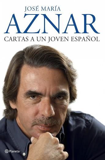 CARTAS A UN JOVEN ESPAÑOL | 9788408075172 | AZNAR, JOSE MARIA | Llibreria L'Illa - Llibreria Online de Mollet - Comprar llibres online