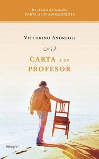 CARTA A UN PROFESOR | 9788498670851 | ANDREOLI, VITTORINO | Llibreria L'Illa - Llibreria Online de Mollet - Comprar llibres online