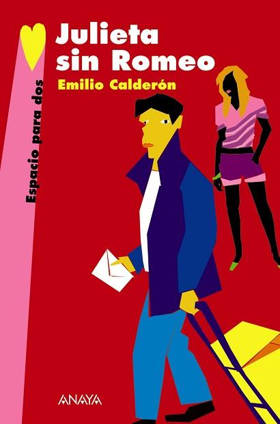 JULIETA SIN ROMEO | 9788466762632 | CALDERÓN MARTÍN, EMILIO | Llibreria L'Illa - Llibreria Online de Mollet - Comprar llibres online