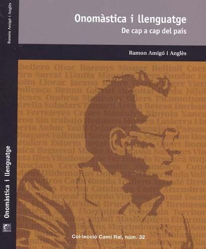 ONOMASTICA I LLENGUATGE | 9788423207558 | AMIGO I ANGLES, RAMON | Llibreria L'Illa - Llibreria Online de Mollet - Comprar llibres online