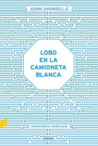 LOBO EN LA CAMIONETA BLANCA | 9788494403323 | DARNIELLE, JOHN | Llibreria L'Illa - Llibreria Online de Mollet - Comprar llibres online